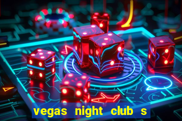 vegas night club s o louren o do sul